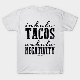 Inhale Tacos T-Shirt